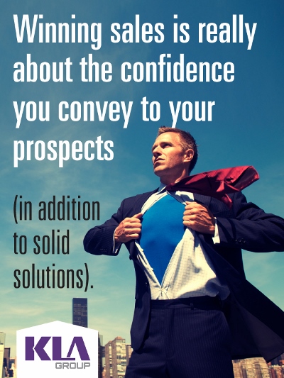 Winning sales is really about the confidence you convey