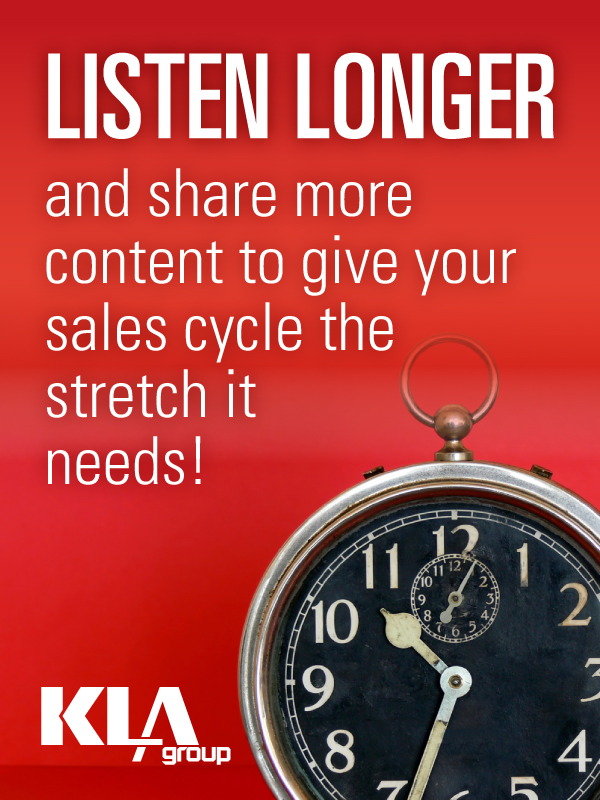 Listen longer and share more content to give your sales cycle the boost it needs.