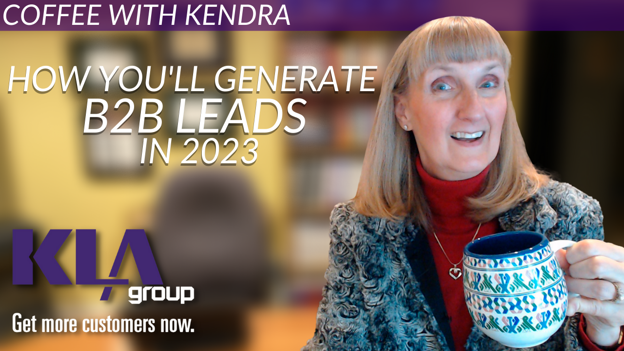 How You’ll Generate B2B Leads in 2023